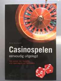 Casinospelen Eenvoudig Uitgelegd