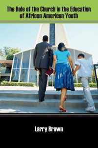 The Role of the Church in the Education of African American Youth