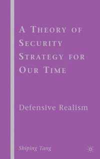 A Theory Of Security Strategy For Our Time