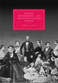 Realism, Photography and Nineteenth-Century Fiction