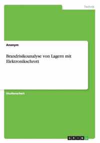 Brandrisikoanalyse von Lagern mit Elektronikschrott