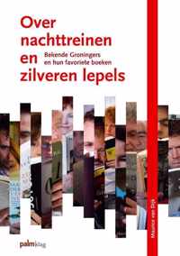 Over nachttreinen en zilveren lepels