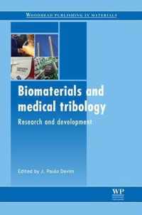 Biomaterials and Medical Tribology