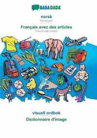 BABADADA, norsk - Français avec des articles, visuell ordbok - le dictionnaire visuel: Norwegian - French with articles, visual dictionary