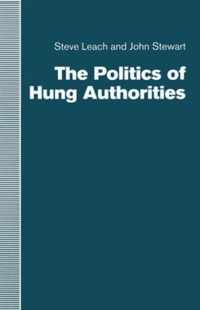 The Politics of Hung Authorities