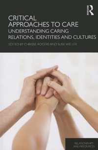 Critical Approaches to Care