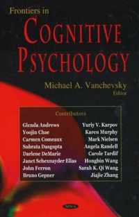 Frontiers in Cognitive Psychology