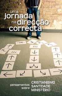 Uma jornada na direccao correcta (Portuguese
