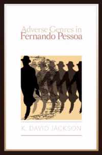 Adverse Genres in Fernando Pessoa