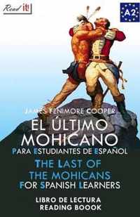 El ultimo mohicano para estudiantes de espanol. Libro de lectura