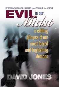 Evil in Our Midst