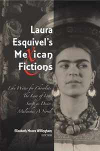 Laura Esquivel'S Mexican Fictions