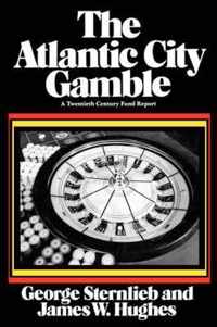 The Atlantic City Gamble