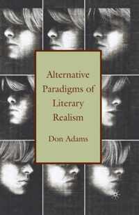 Alternative Paradigms of Literary Realism