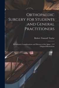 Orthopaedic Surgery for Students and General Practitioners: Preliminary Considerations and Diseases of the Spine