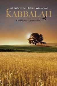 A Guide To Hidden Wisdom Of Kabbalah