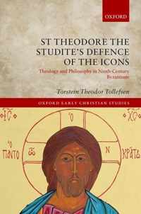 St Theodore the Studite's Defence of the Icons