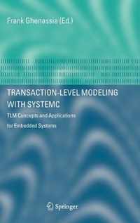 Transaction-Level Modeling with SystemC
