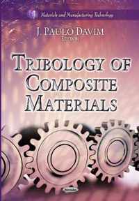 Tribology of Composite Materials