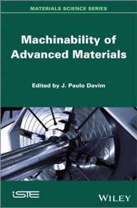 Machinability of Advanced Materials