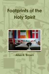 Footprints of the Holy Spirit