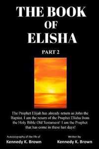 The Book of Elisha: PART 2