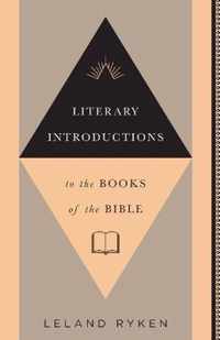 Literary Introductions to the Books of the Bible