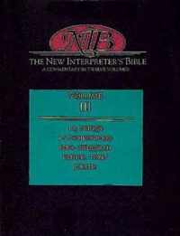 New Interpreter's Bible Volume III: 1 & 2 Kings, 1 & 2 Chronicles, Ezra, Nehemiah, Esther, Tobit, Judith
