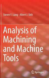 Analysis of Machining and Machine Tools