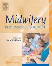 Midwifery: Best Practice: v. 4