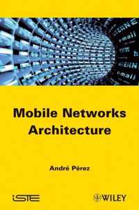 Mobile Networks Architecture