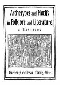 Archetypes And Motifs In Folklore And Literature