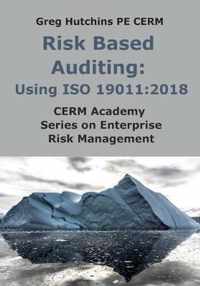 Risk Based Auditing: Using ISO 19011