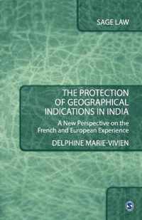 The Protection of Geographical Indications in India