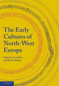 The Early Cultures of North-West Europe