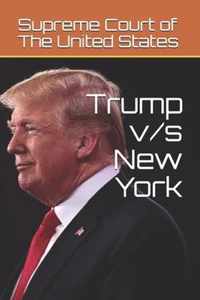 Trump v/s New York