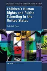 Children's Human Rights and Public Schooling in the United States