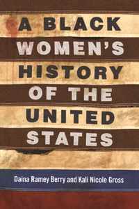 A Black Women&apos;s History of the United States