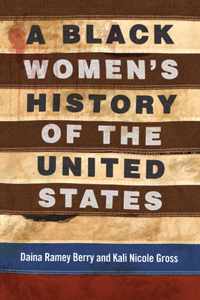 A Black Women&apos;s History of the United States