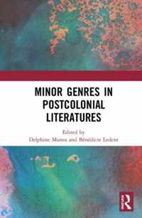 Minor Genres in Postcolonial Literatures