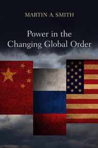 Power in the Changing Global Order