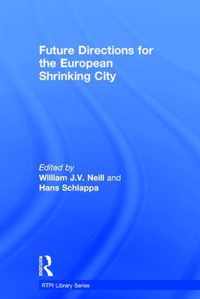 Future Directions for the European Shrinking City