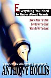 Everything You Need To Know About Grants