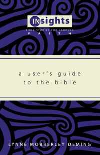 A User's Guide to the Bible