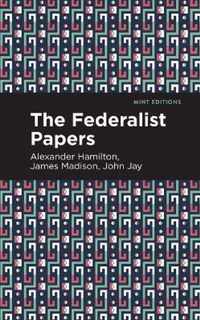 The Federalist Papers