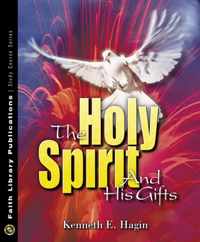 The Holy Spirit and His Gifts