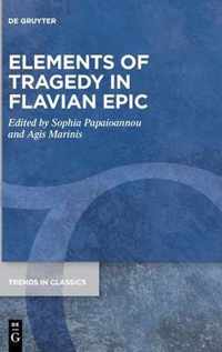 Elements of Tragedy in Flavian Epic