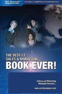 The Best I.T. Sales & Marketing BOOK EVER! - Selling and Marketing Managed Services