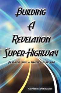 Building A Revelation Super highway