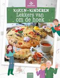 Koken met kinderen  -   Lekkers van om de hoek